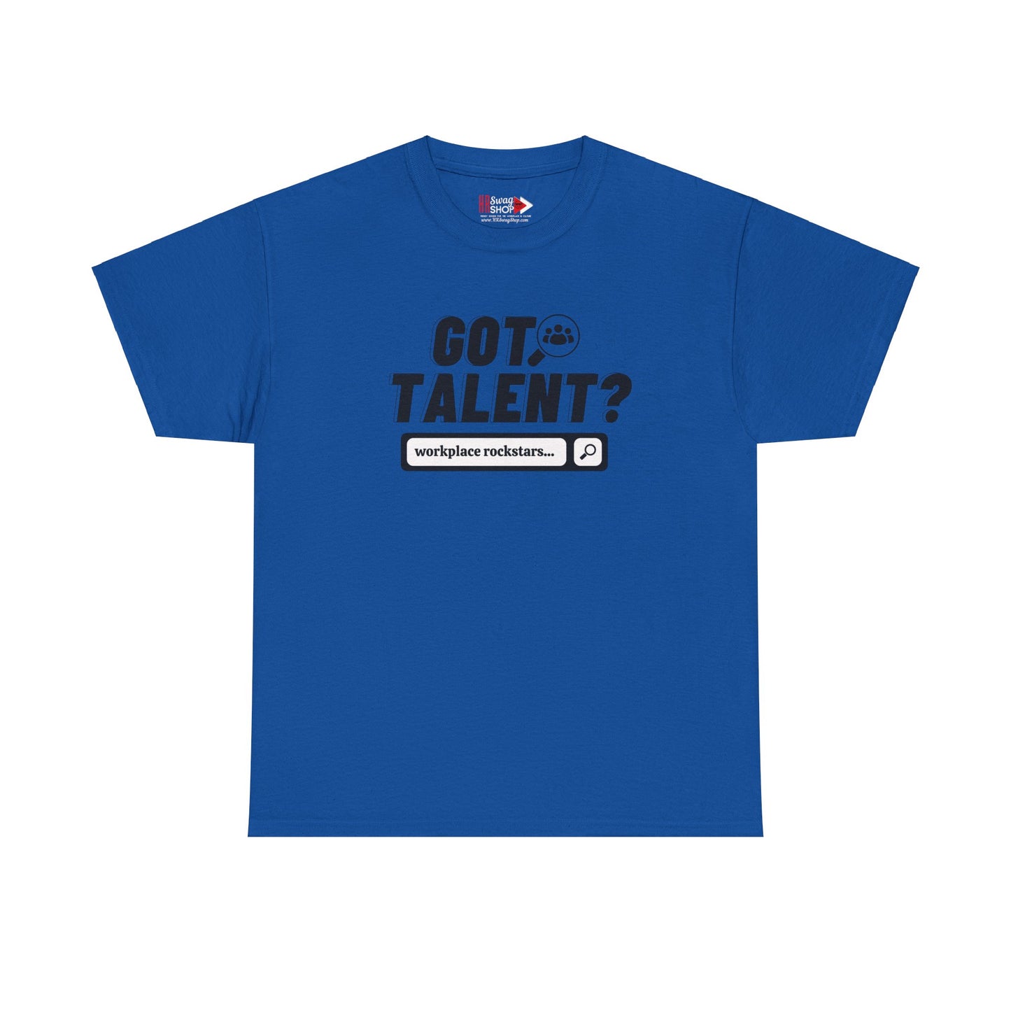 "Got Talent?" Unisex Heavy Cotton Tee
