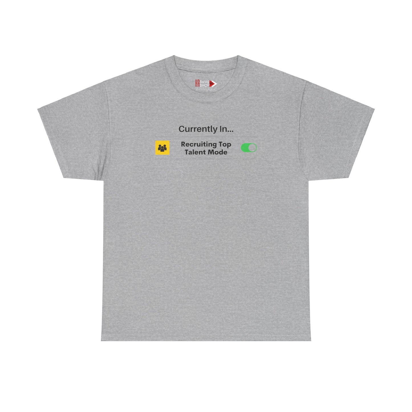"Recruiting Top Talent" Unisex Heavy Cotton Tee