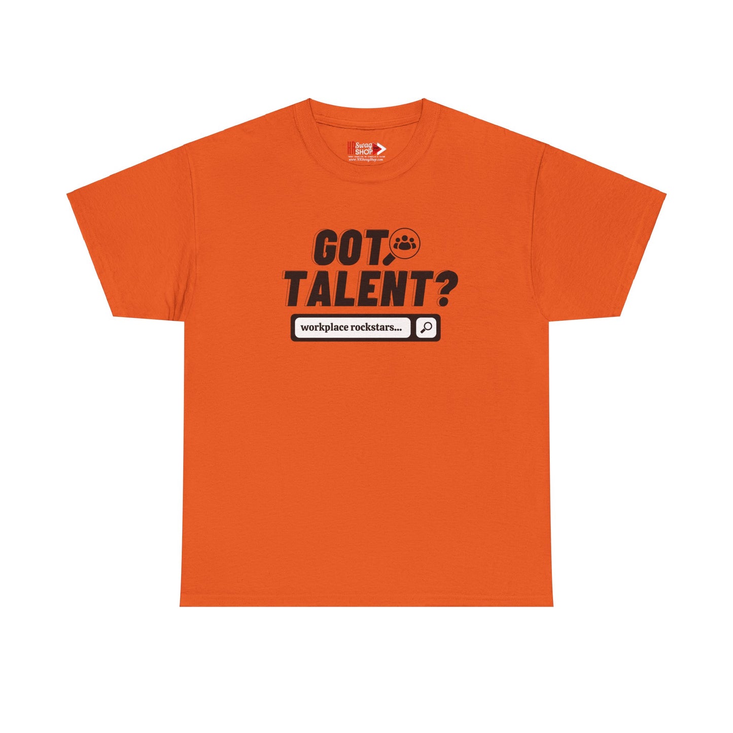 "Got Talent?" Unisex Heavy Cotton Tee