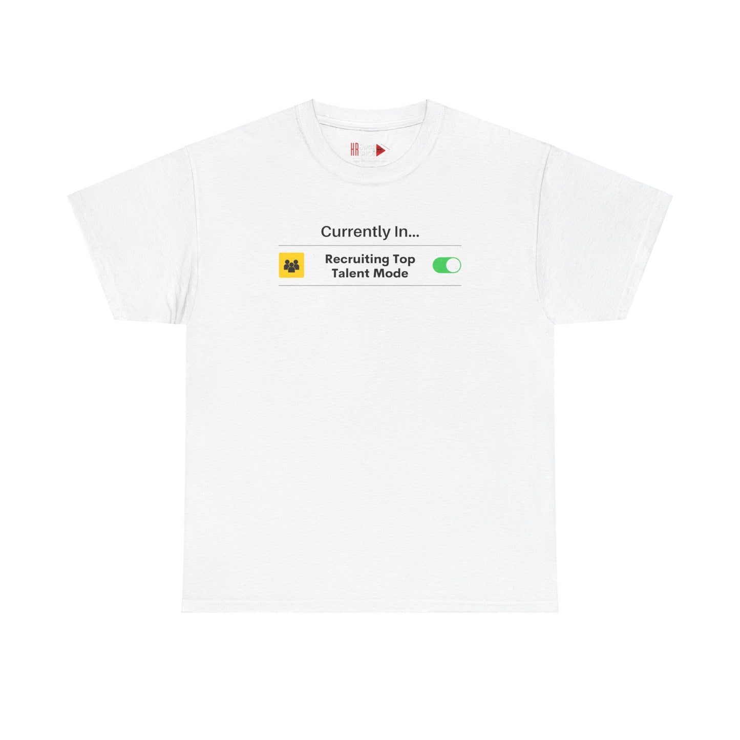 "Recruiting Top Talent" Unisex Heavy Cotton Tee