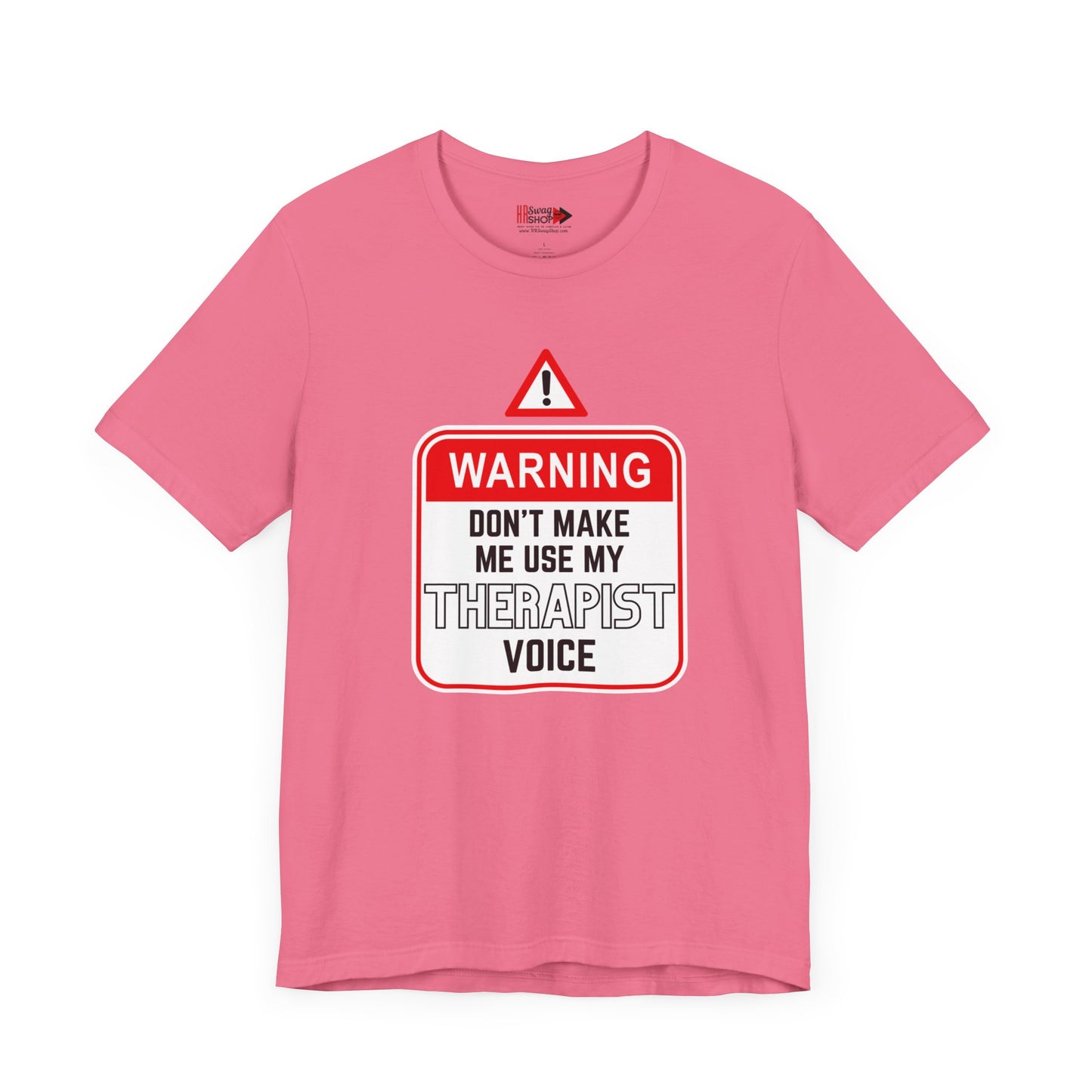 "Warning - Therapist Voice" Unisex Jersey SS Tee