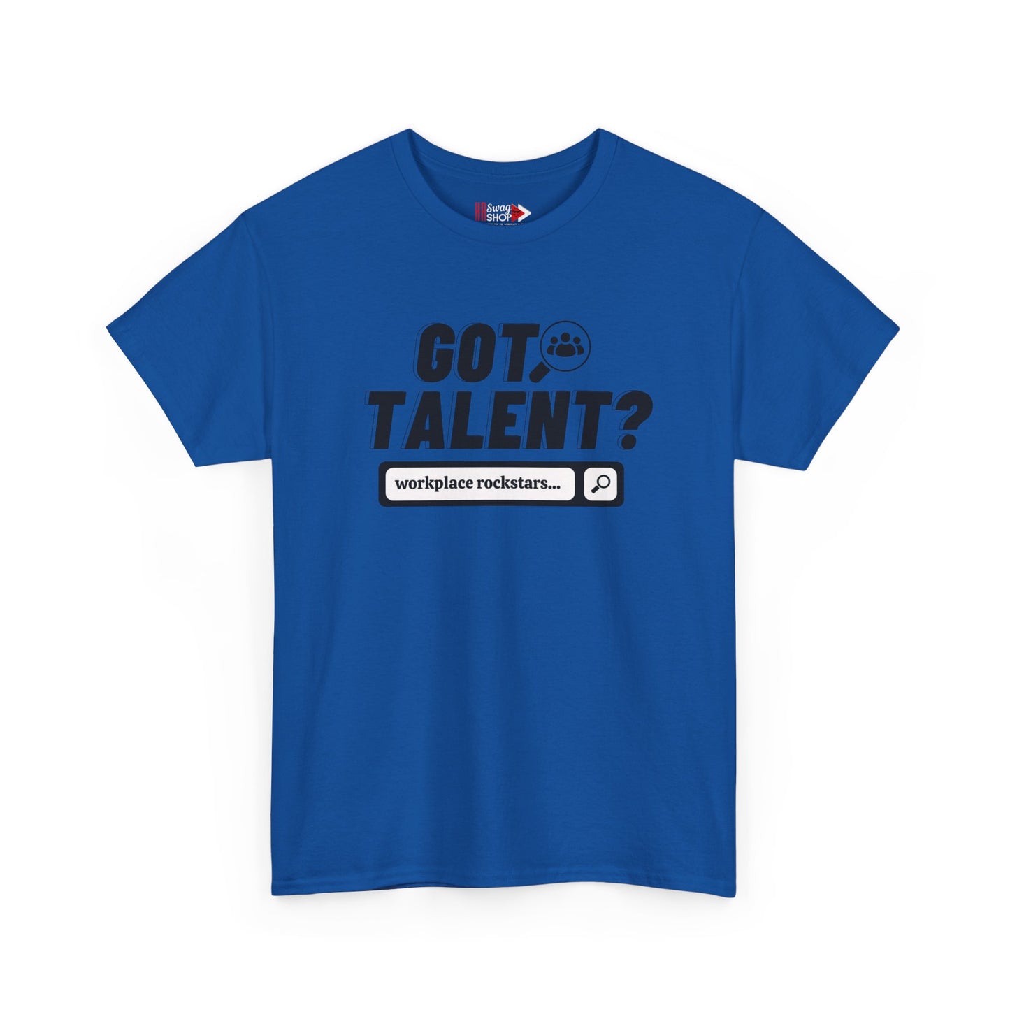 "Got Talent?" Unisex Heavy Cotton Tee