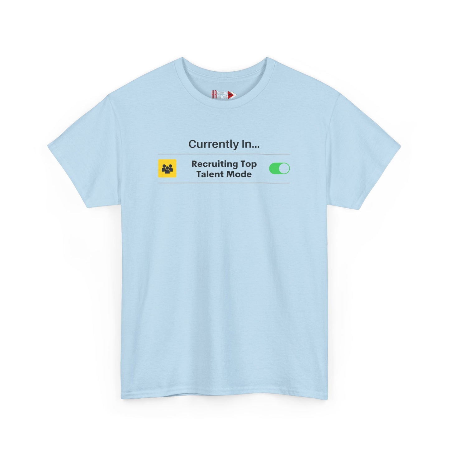 "Recruiting Top Talent" Unisex Heavy Cotton Tee