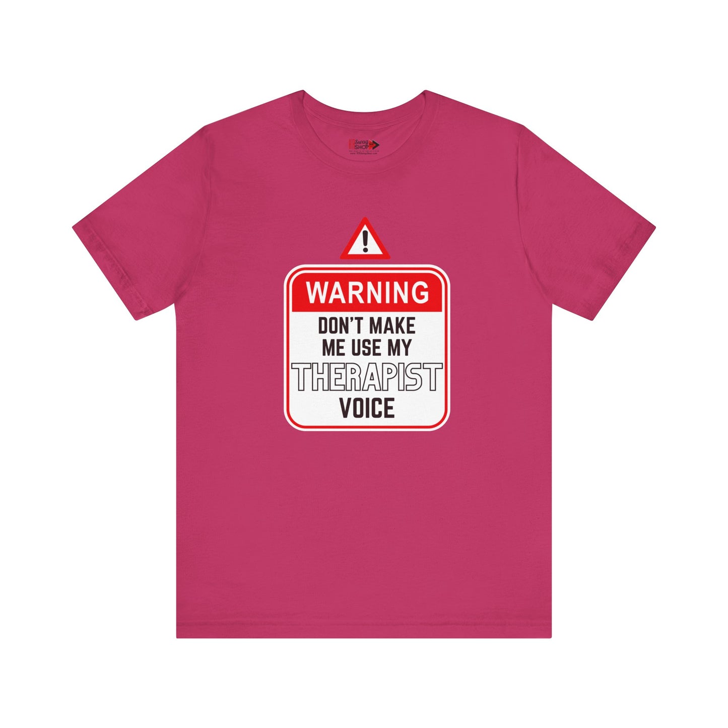 "Warning - Therapist Voice" Unisex Jersey SS Tee