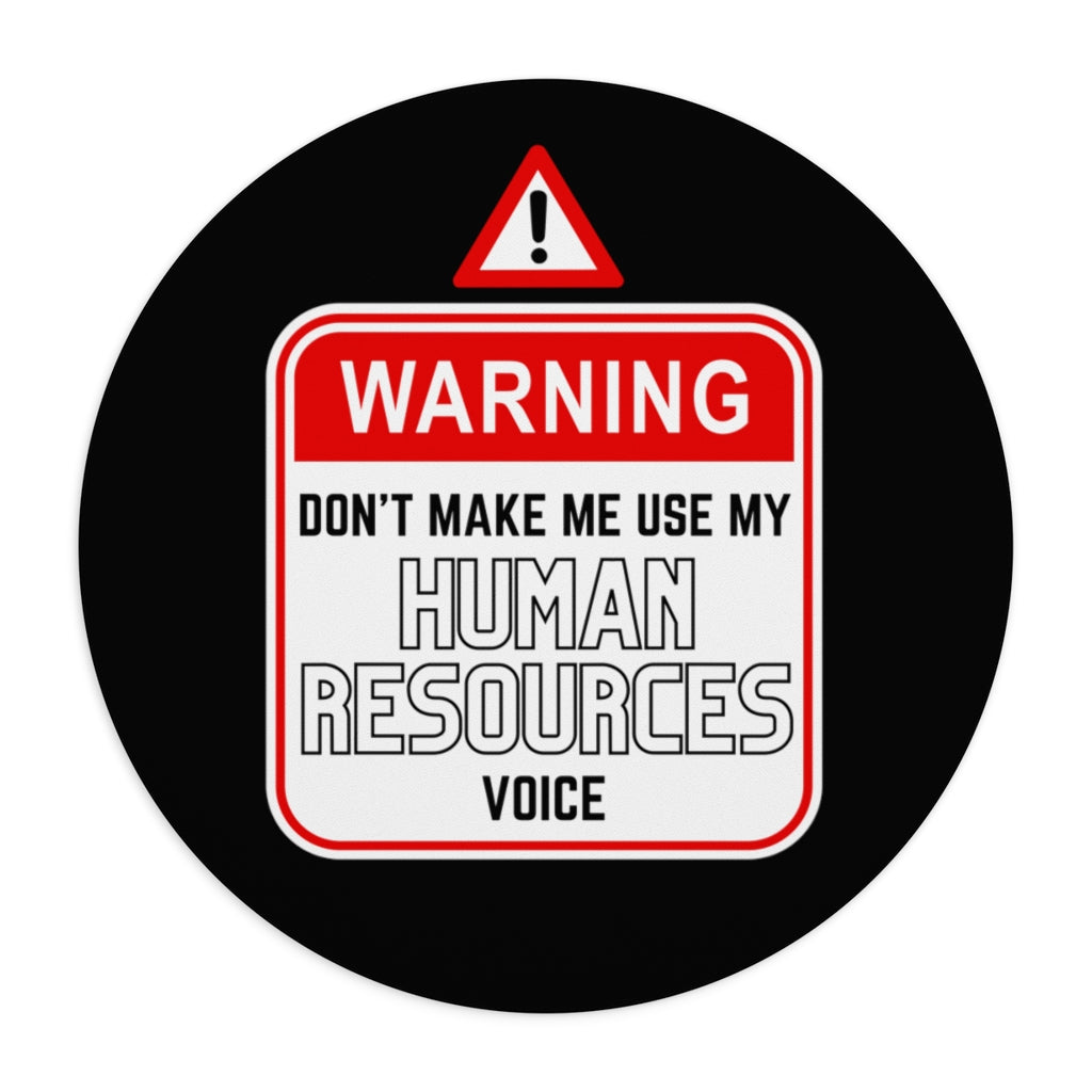 "Warning - HR Voice" Mousepad