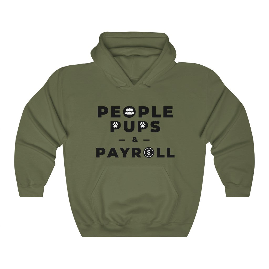 "Pups & Payroll" Hooded Sweatshirt