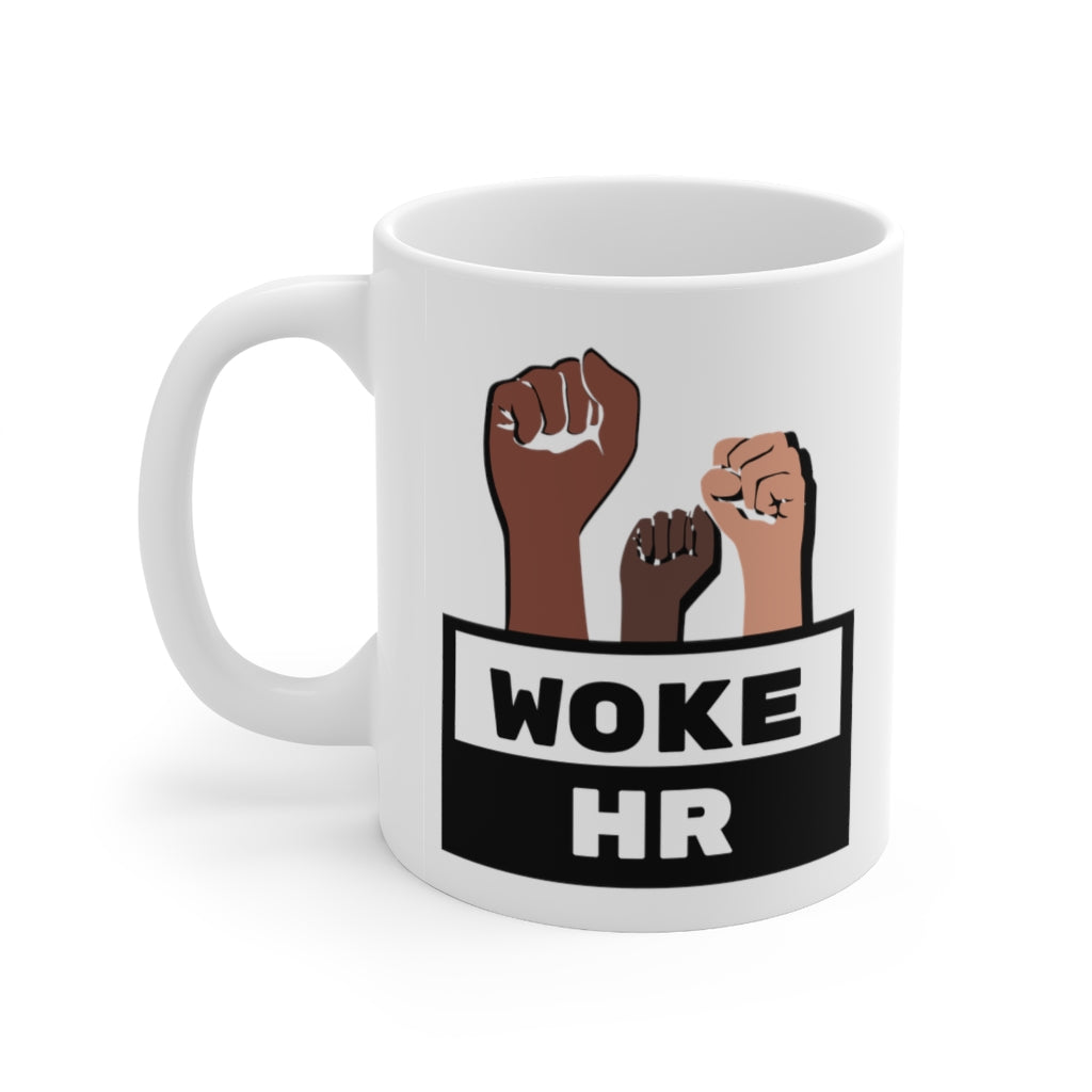 "Woke HR" Ceramic Mug 11oz