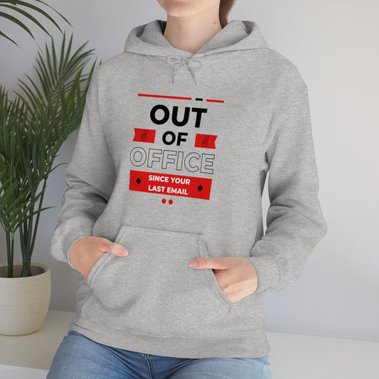 "Out of Office" Unisex Hooded Sweatshirt