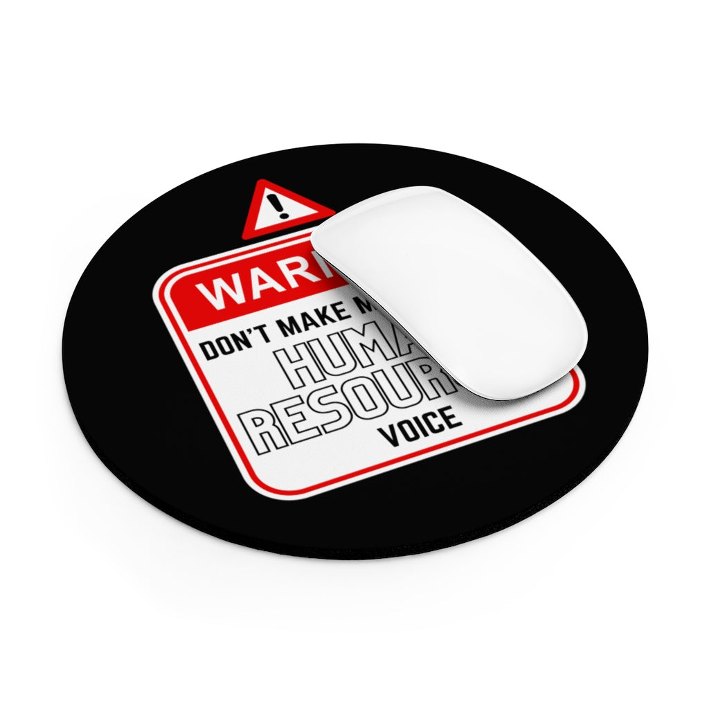 "Warning - HR Voice" Mousepad