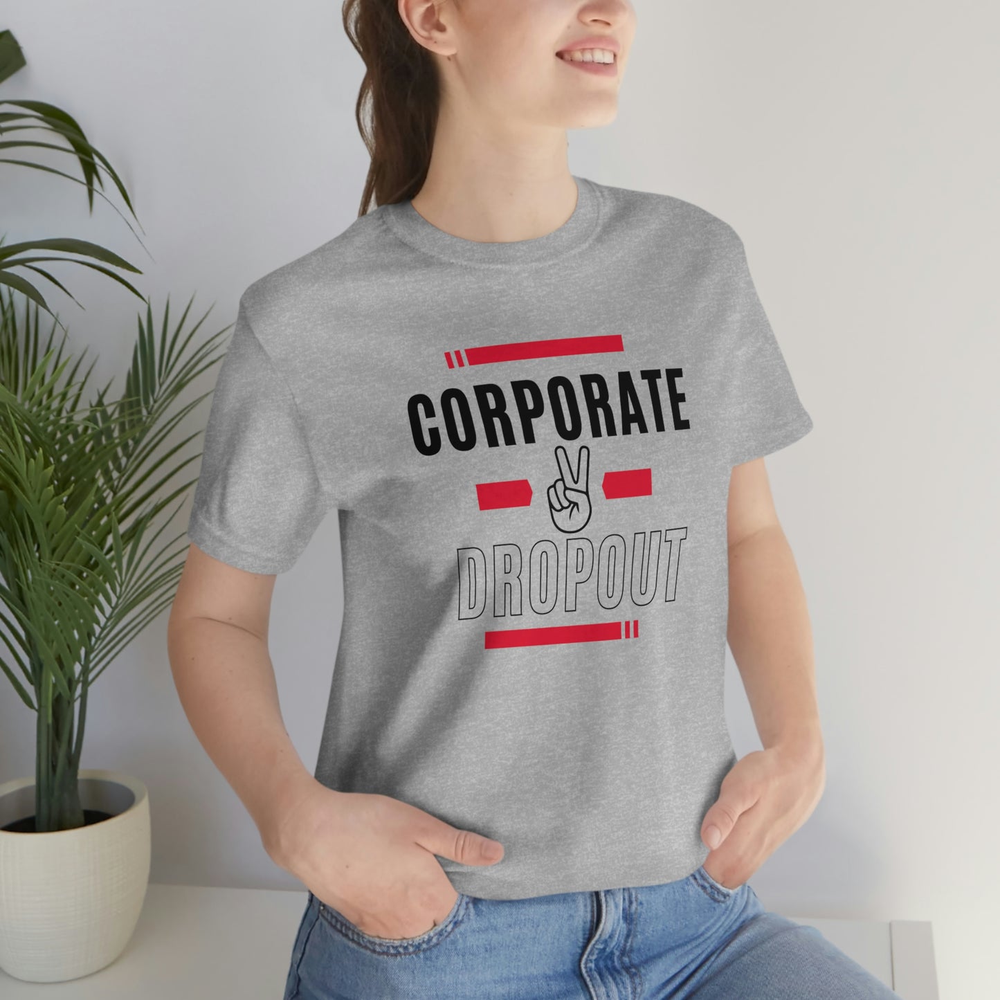 "Corporate Dropout" Unisex Jersey SS Tee