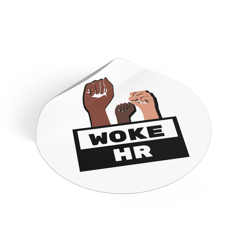 "Woke HR" Round Vinyl Stickers