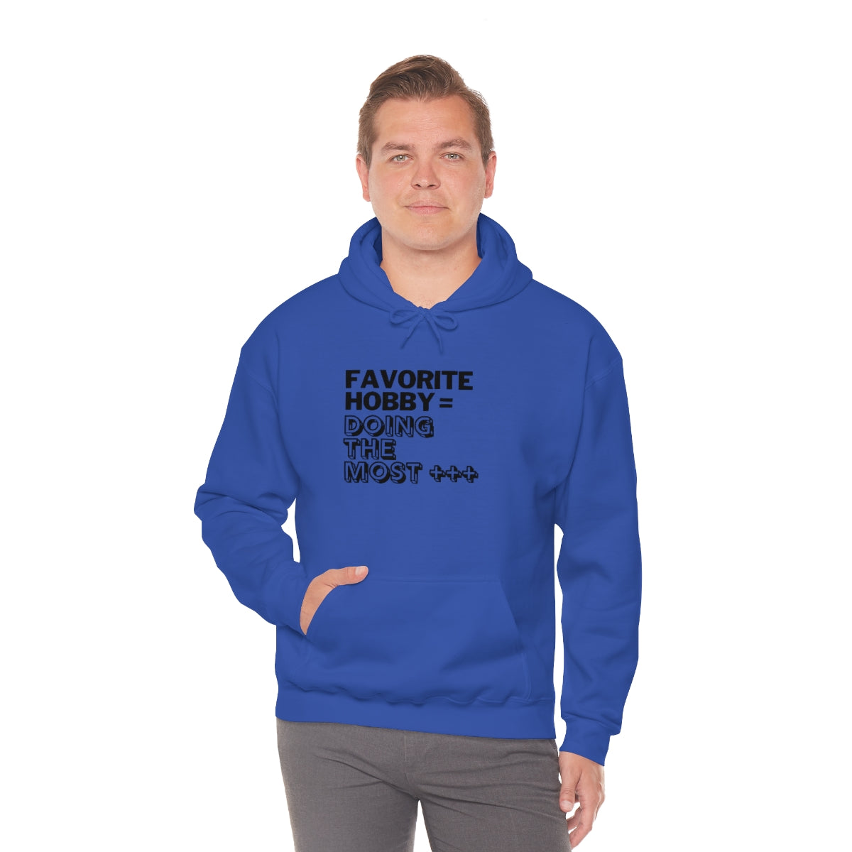 "Doing the Most" Unisex Hooded Sweatshirt