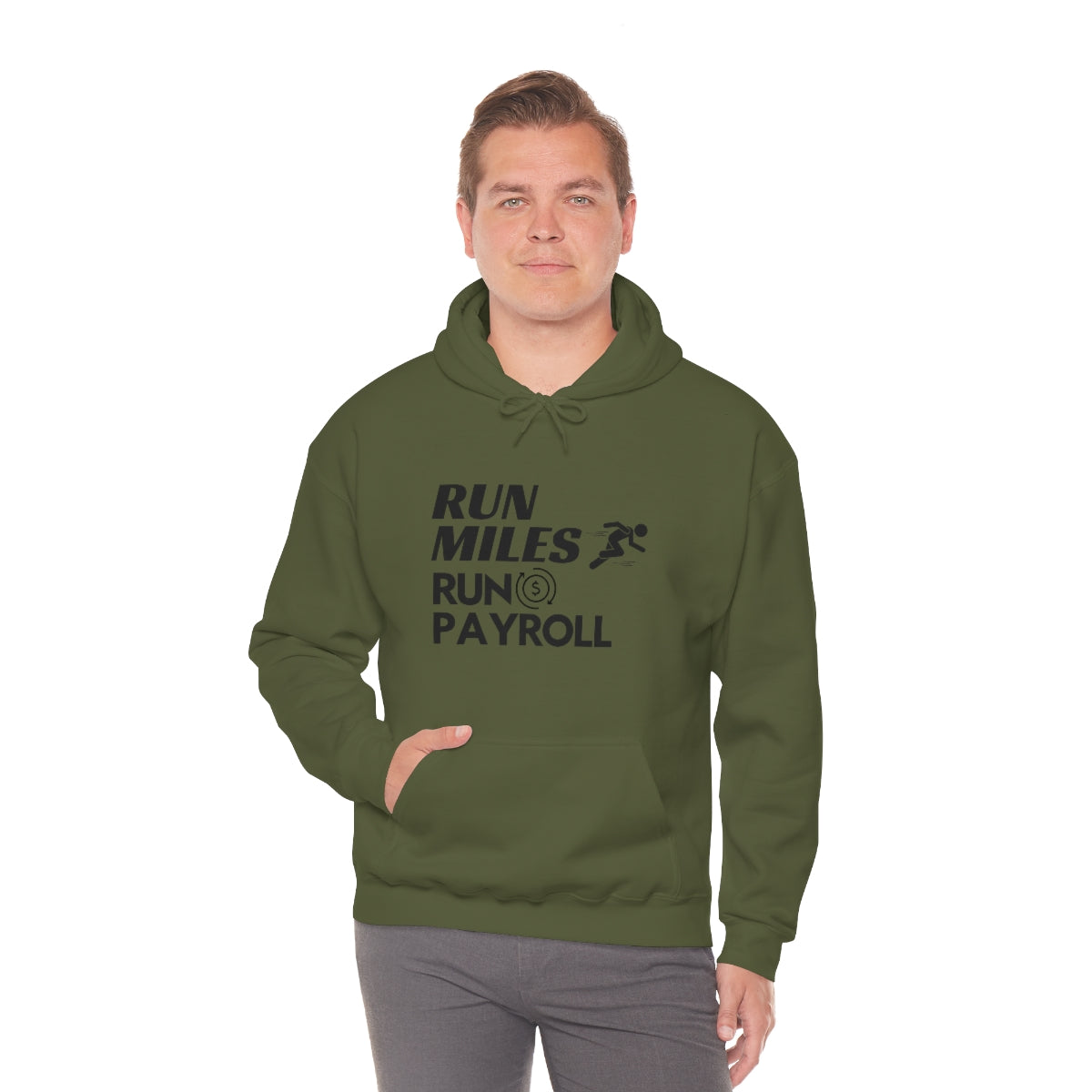 "Run Miles, Run Payroll" Unisex Hooded Sweatshirt