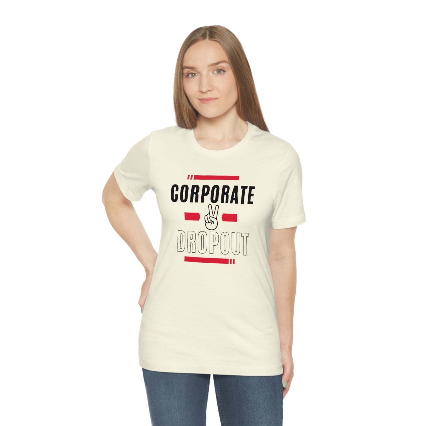"Corporate Dropout" Unisex Jersey SS Tee