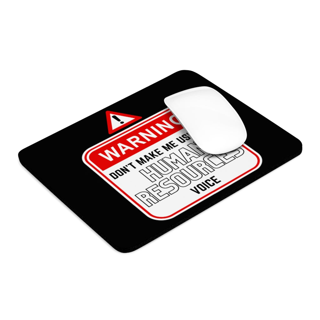 "Warning - HR Voice" Mousepad