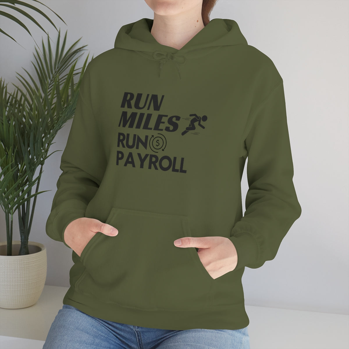 "Run Miles, Run Payroll" Unisex Hooded Sweatshirt
