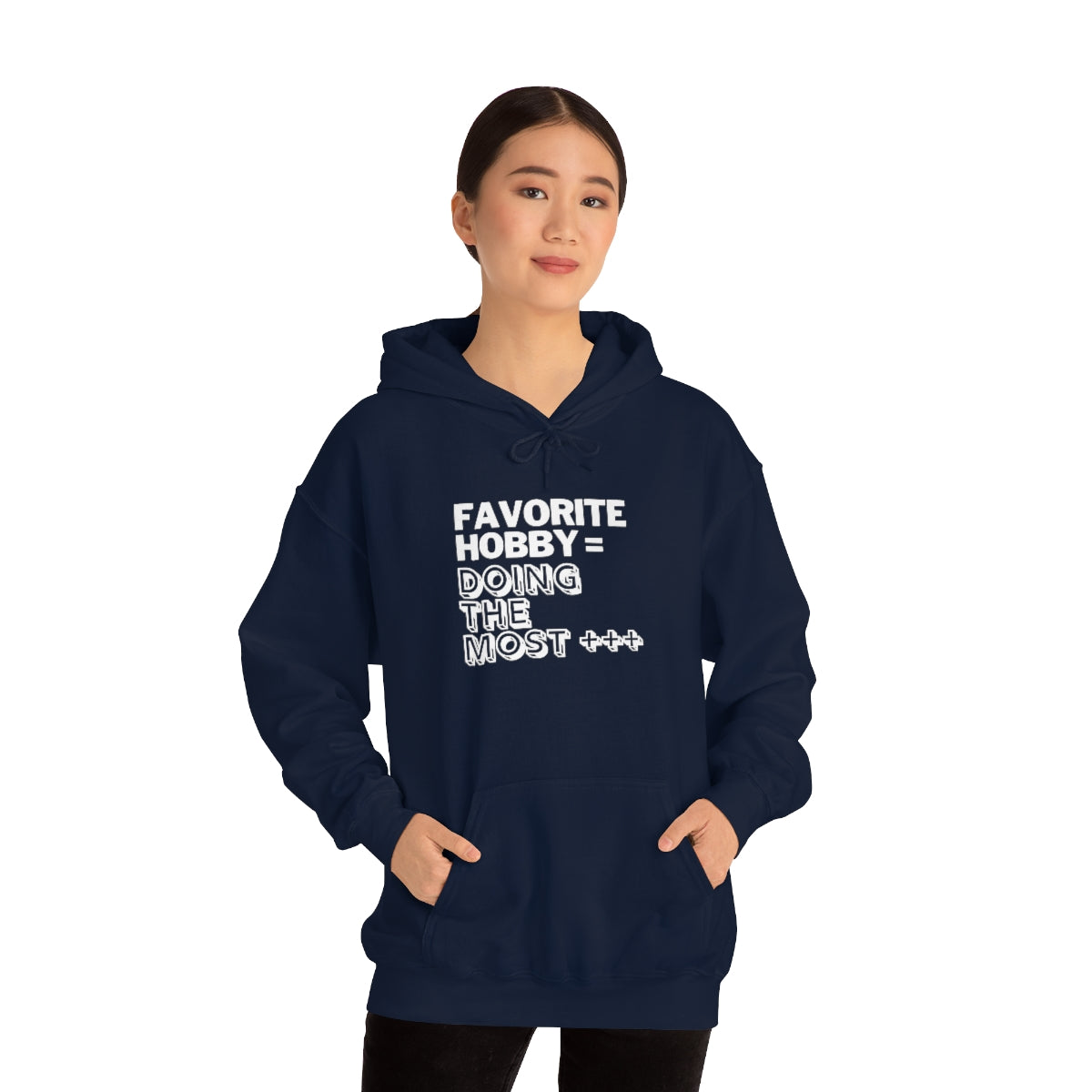 "Doing the Most" Unisex Hooded Sweatshirt