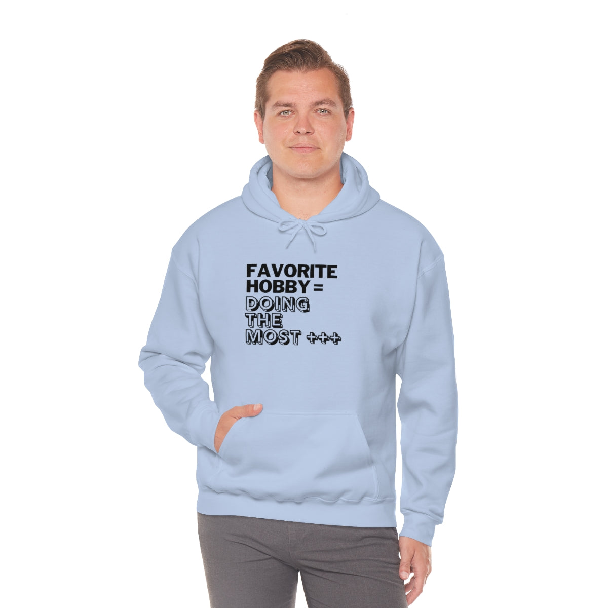 "Doing the Most" Unisex Hooded Sweatshirt