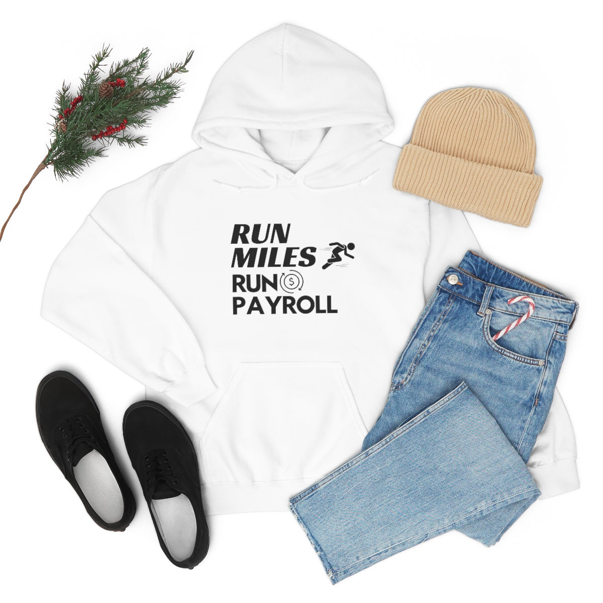 "Run Miles, Run Payroll" Unisex Hooded Sweatshirt