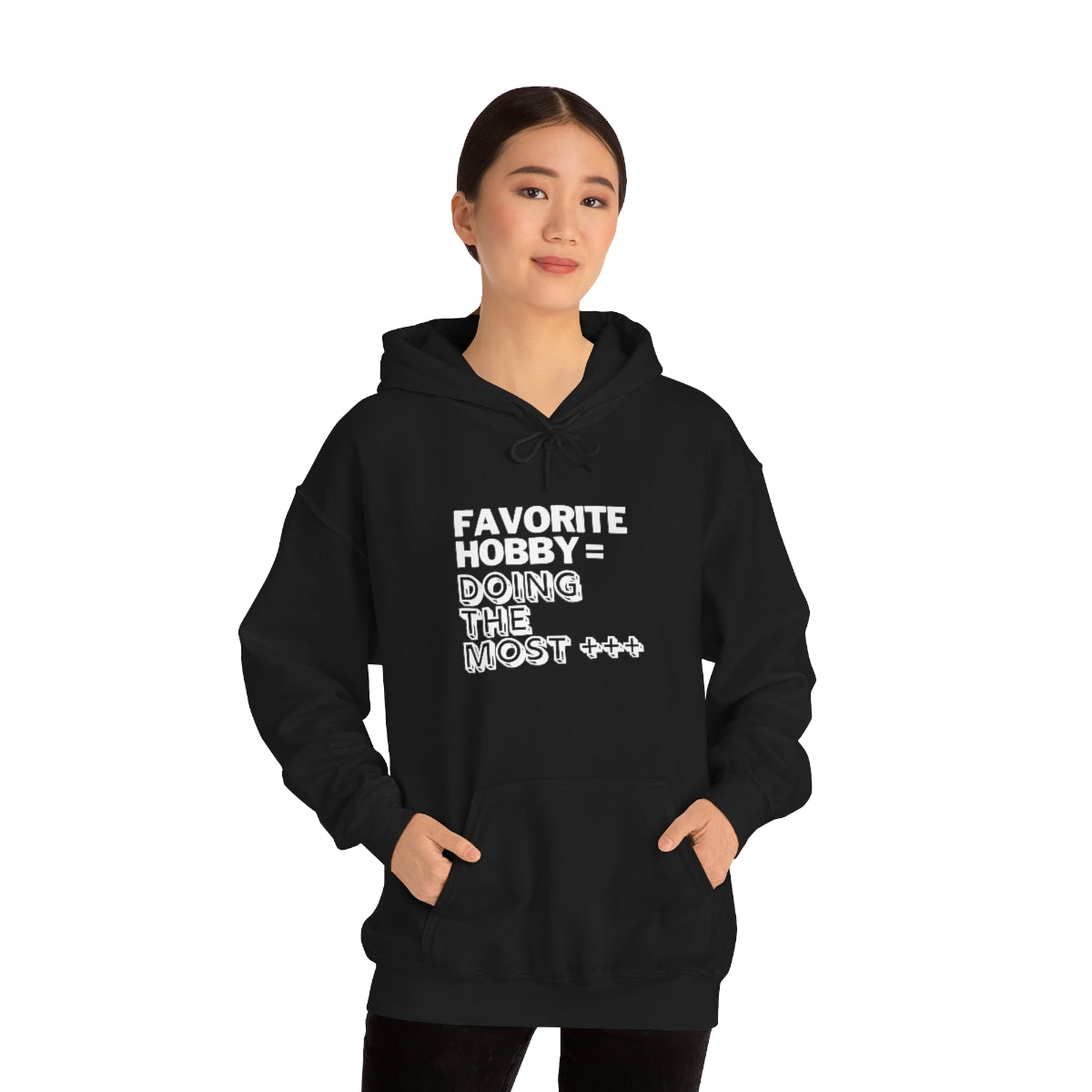 "Doing the Most" Unisex Hooded Sweatshirt