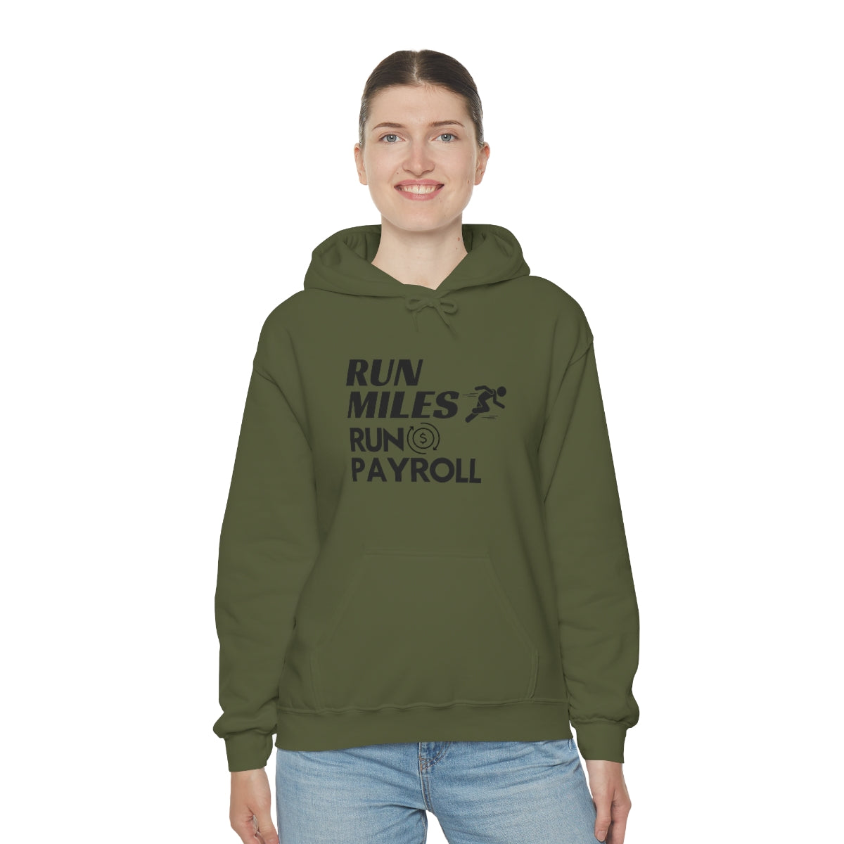"Run Miles, Run Payroll" Unisex Hooded Sweatshirt