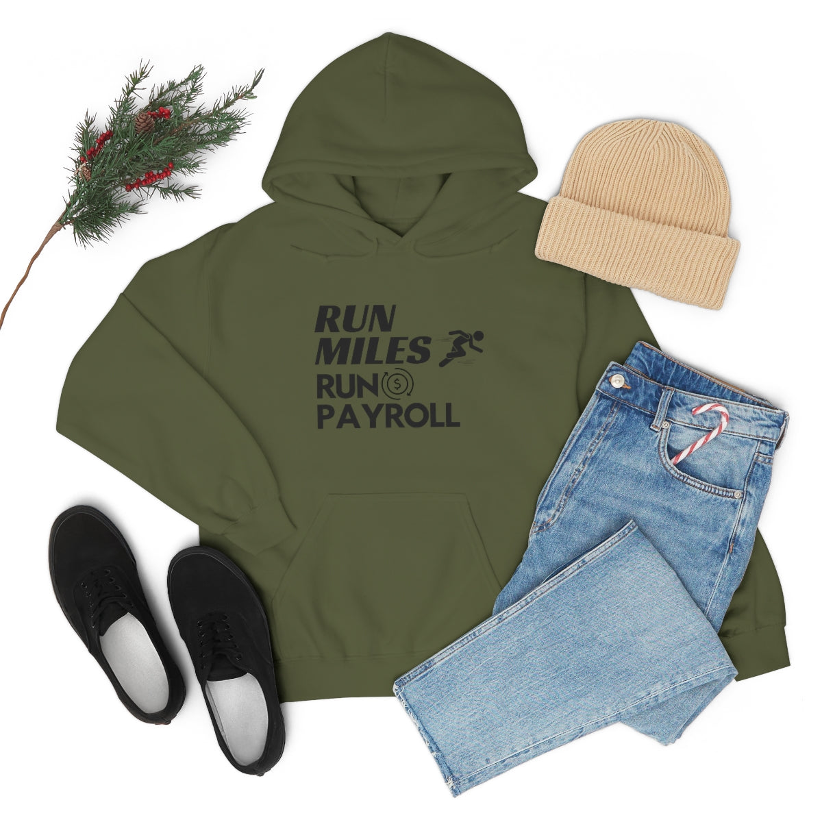 "Run Miles, Run Payroll" Unisex Hooded Sweatshirt