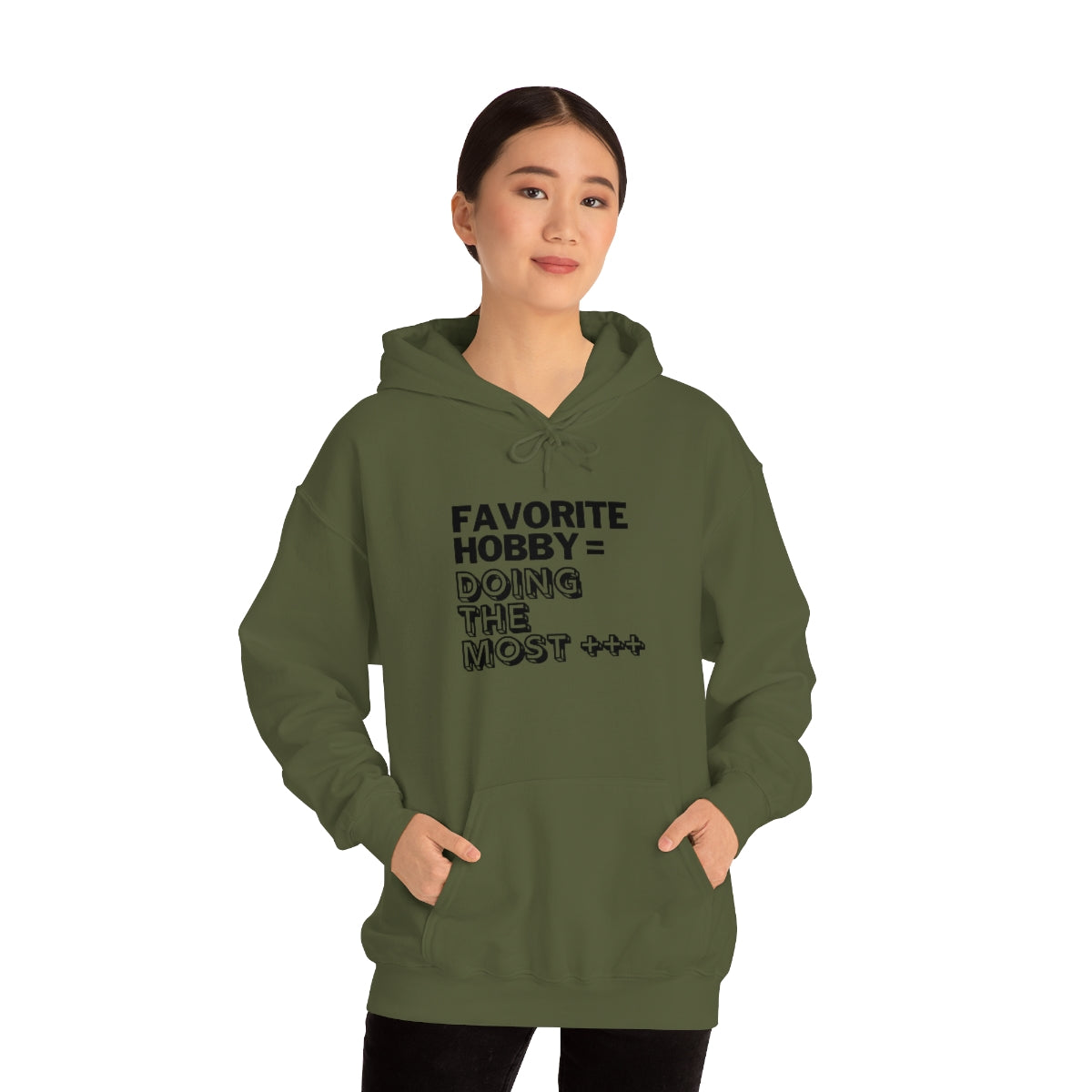 "Doing the Most" Unisex Hooded Sweatshirt