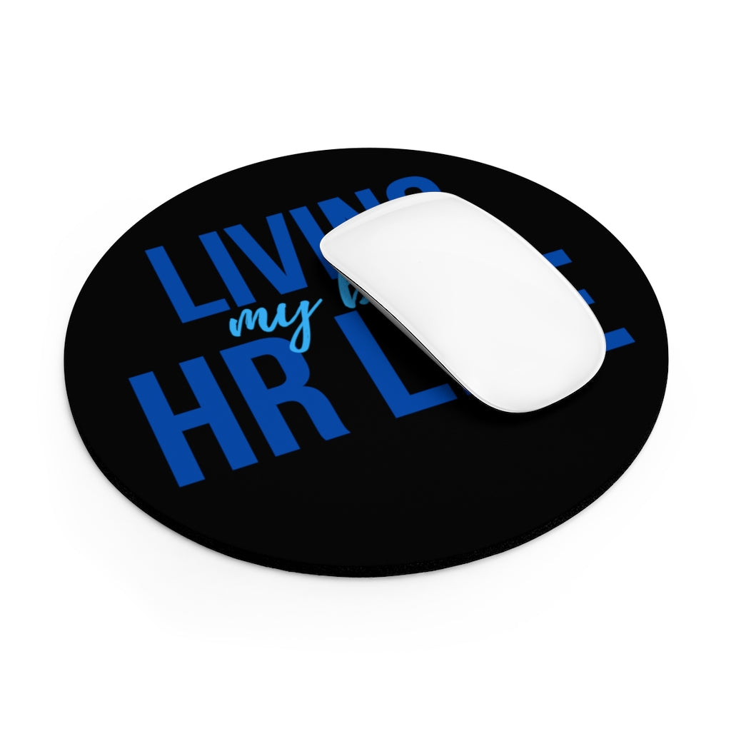 "Best HR Life" Mousepad