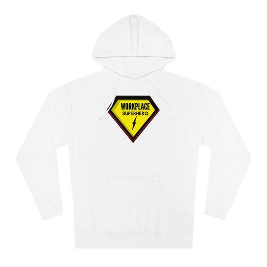 "Workplace Superhero" Unisex Hooded Sweatshirt