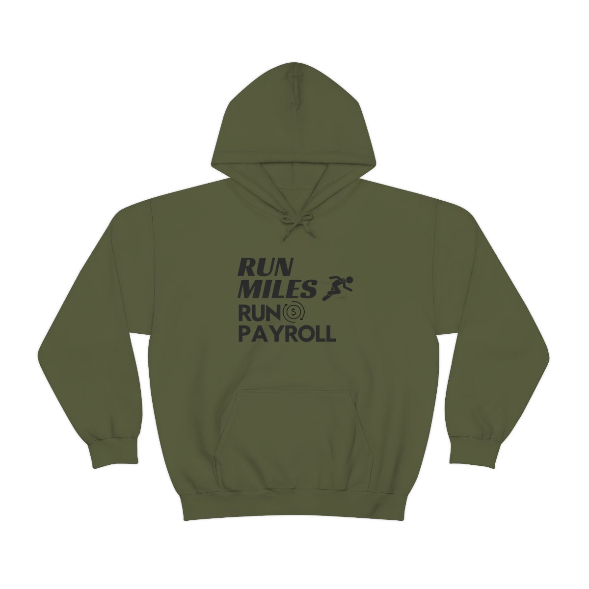 "Run Miles, Run Payroll" Unisex Hooded Sweatshirt