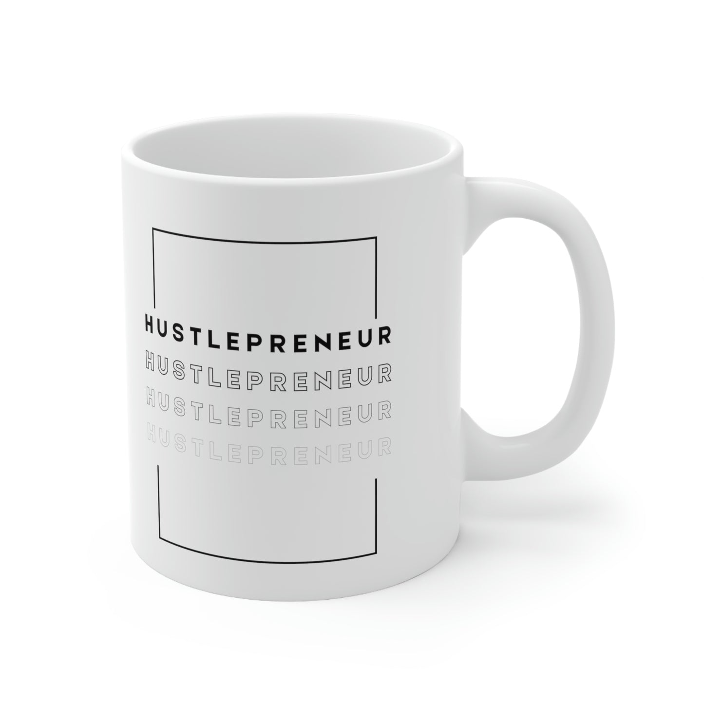 "Hustlepreneur" Ceramic Mug 11oz