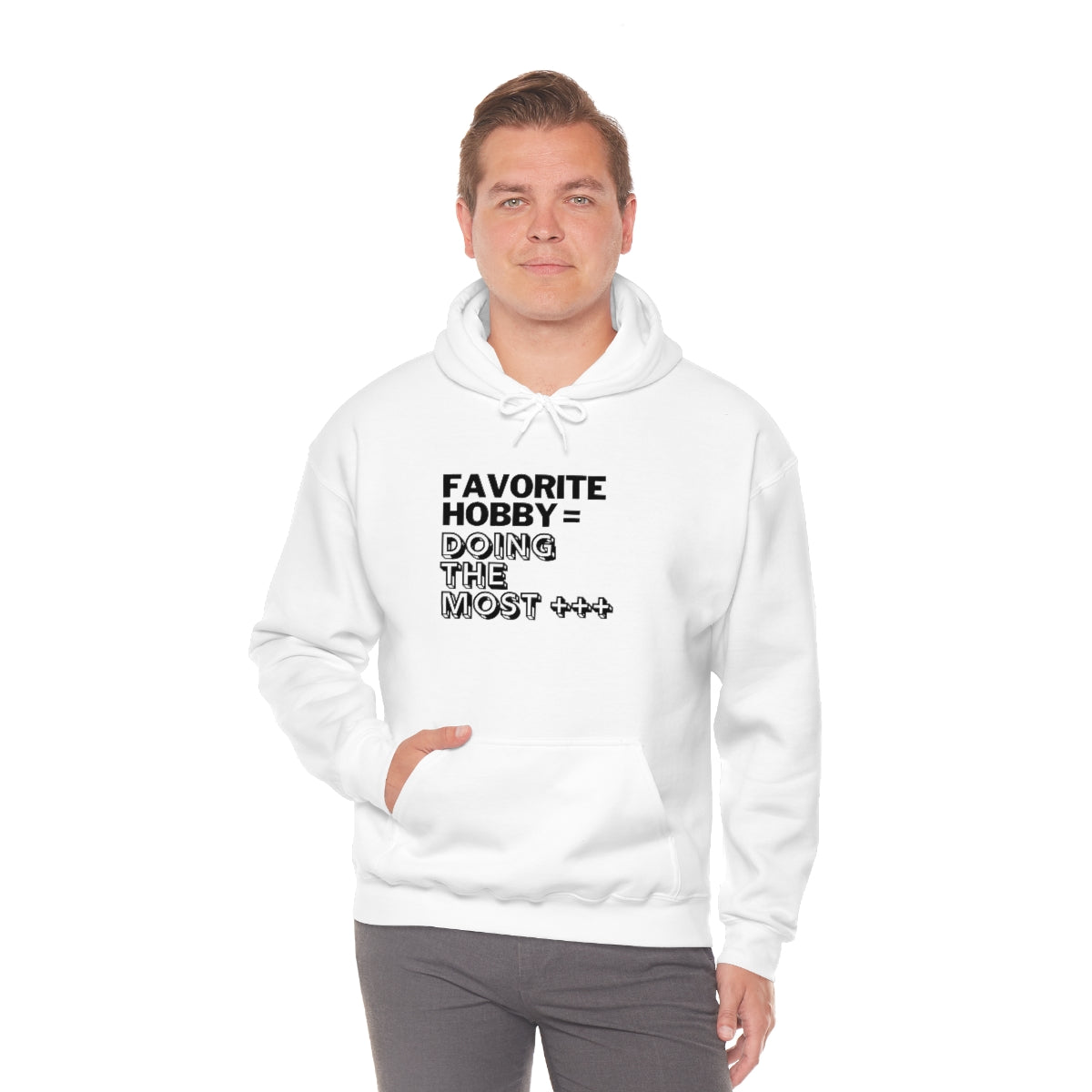 "Doing the Most" Unisex Hooded Sweatshirt