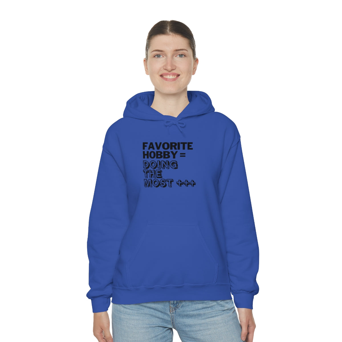 "Doing the Most" Unisex Hooded Sweatshirt