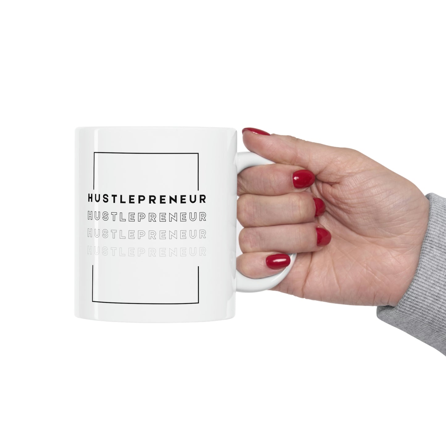 "Hustlepreneur" Ceramic Mug 11oz
