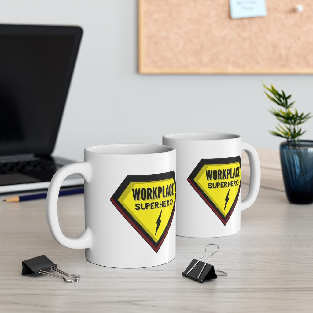"Workplace Superhero" Ceramic Mug 11oz