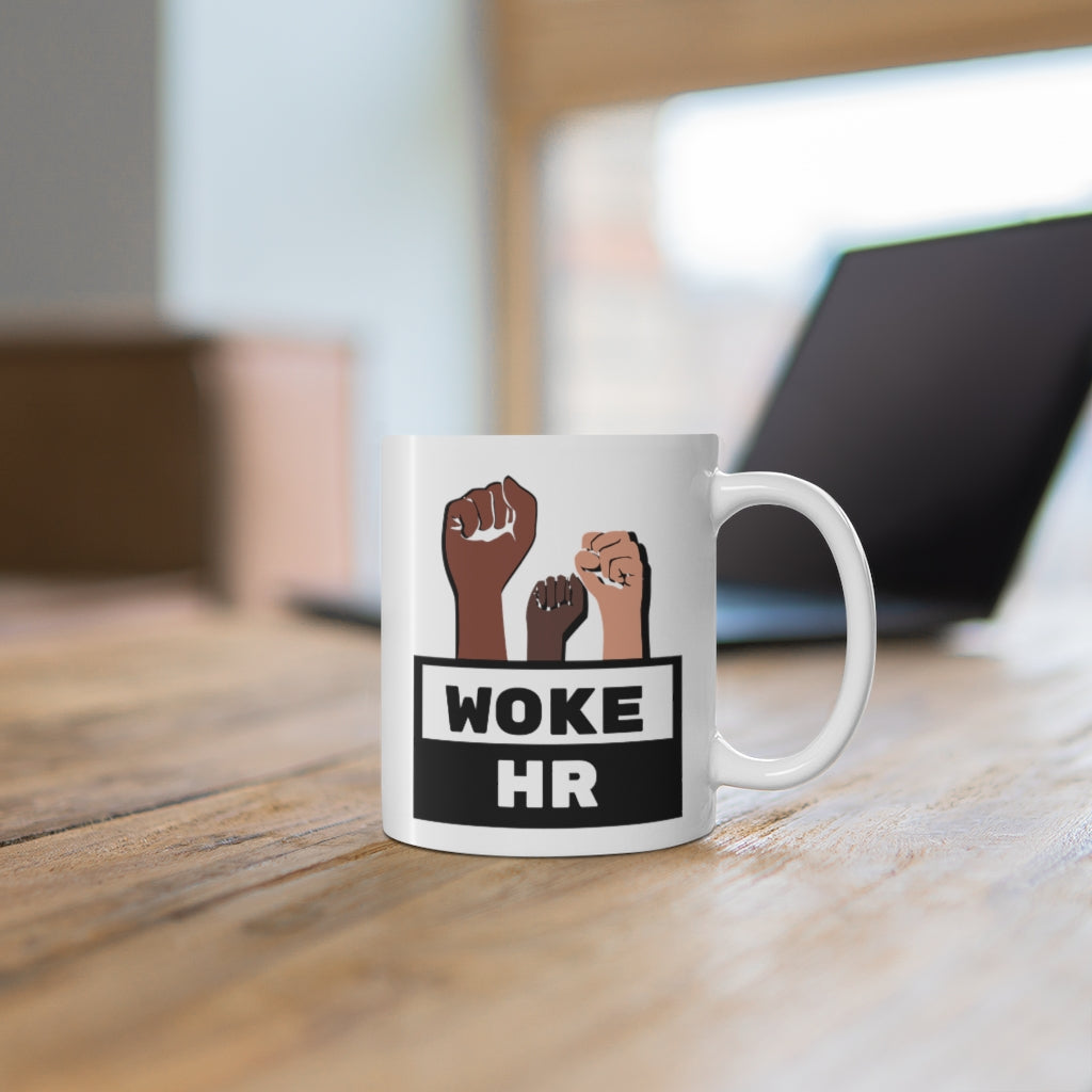 "Woke HR" Ceramic Mug 11oz