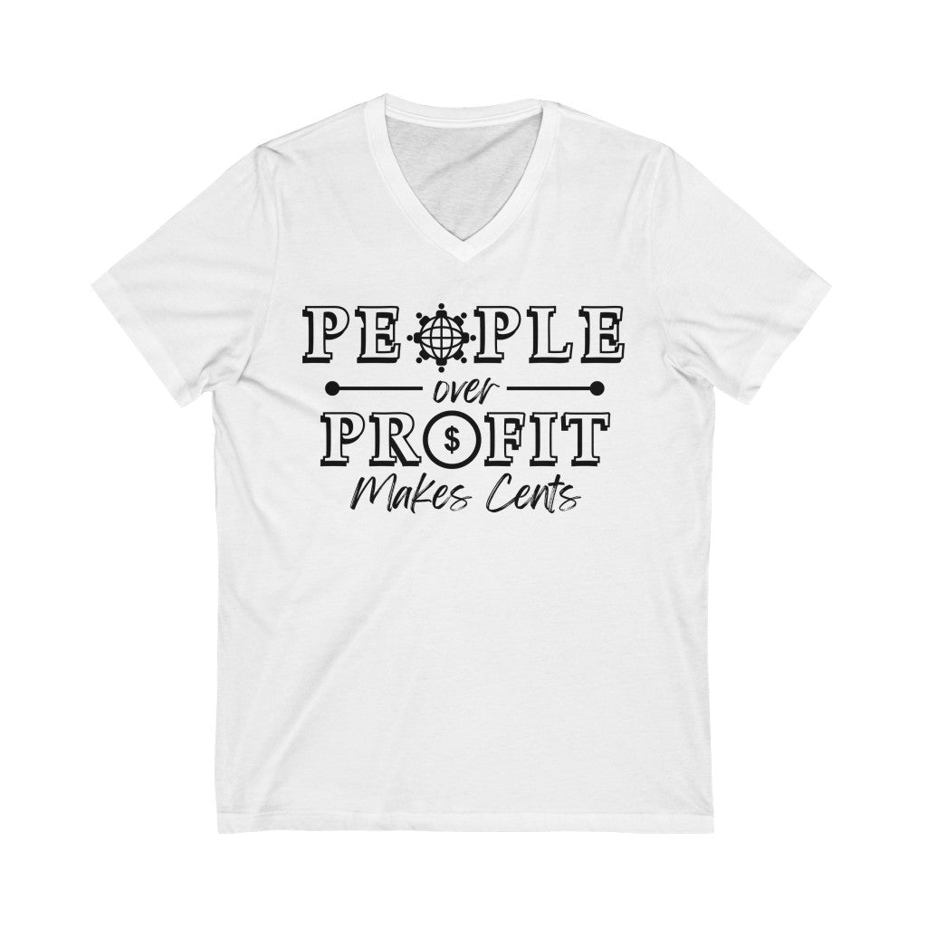 "People Over Profit" Unisex Jersey Short Sleeve V-Neck Tee
