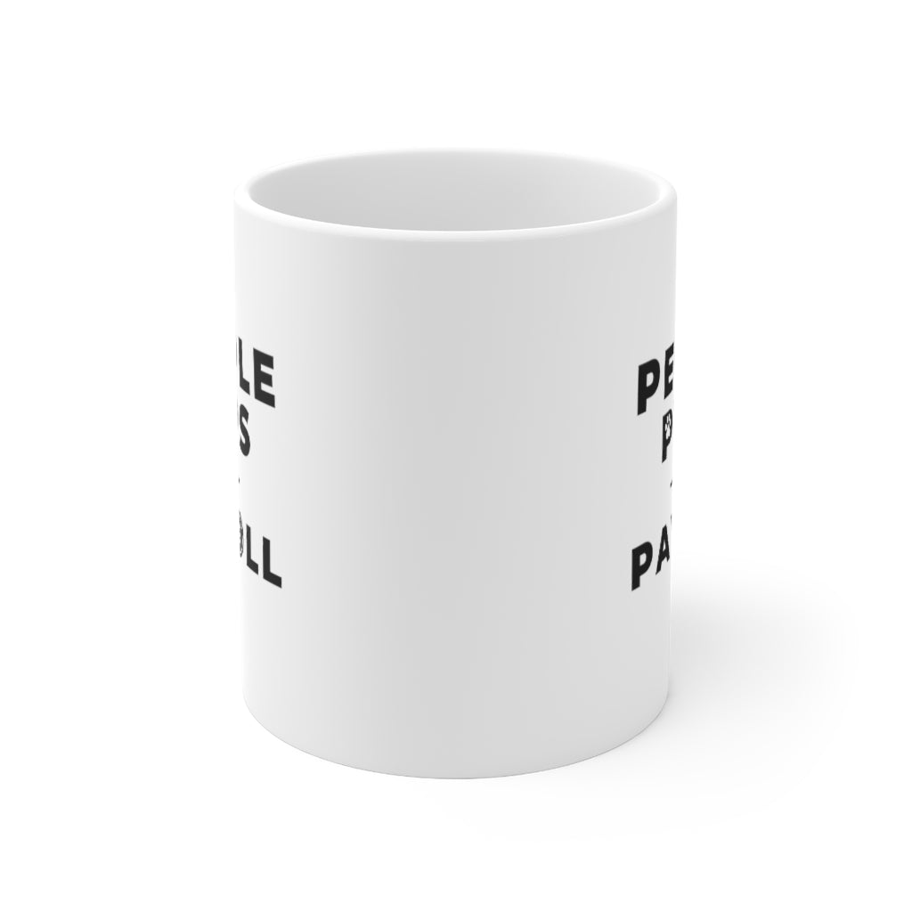"Pups & Payroll" Ceramic Mug 11oz