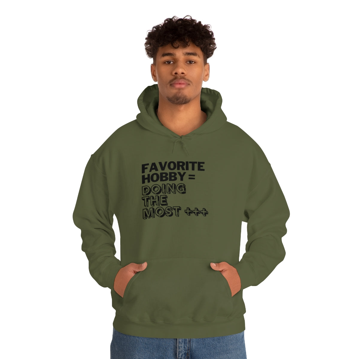 "Doing the Most" Unisex Hooded Sweatshirt