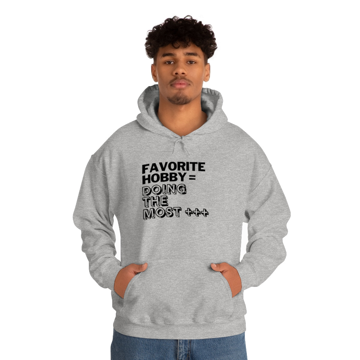"Doing the Most" Unisex Hooded Sweatshirt