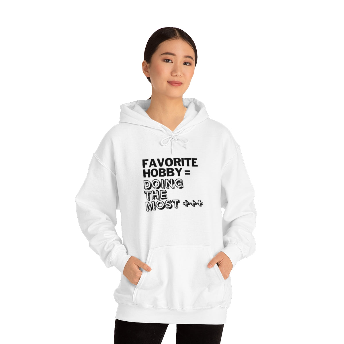 "Doing the Most" Unisex Hooded Sweatshirt
