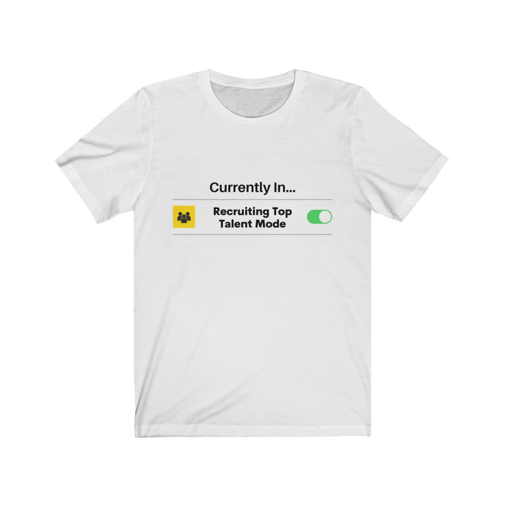 "Recruiting Top Talent" Unisex Jersey SS Tee