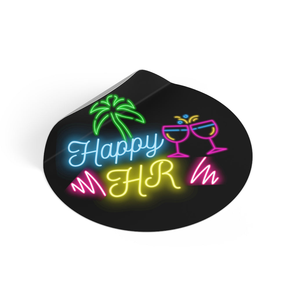 "Neon Happy HR" Round Vinyl Stickers
