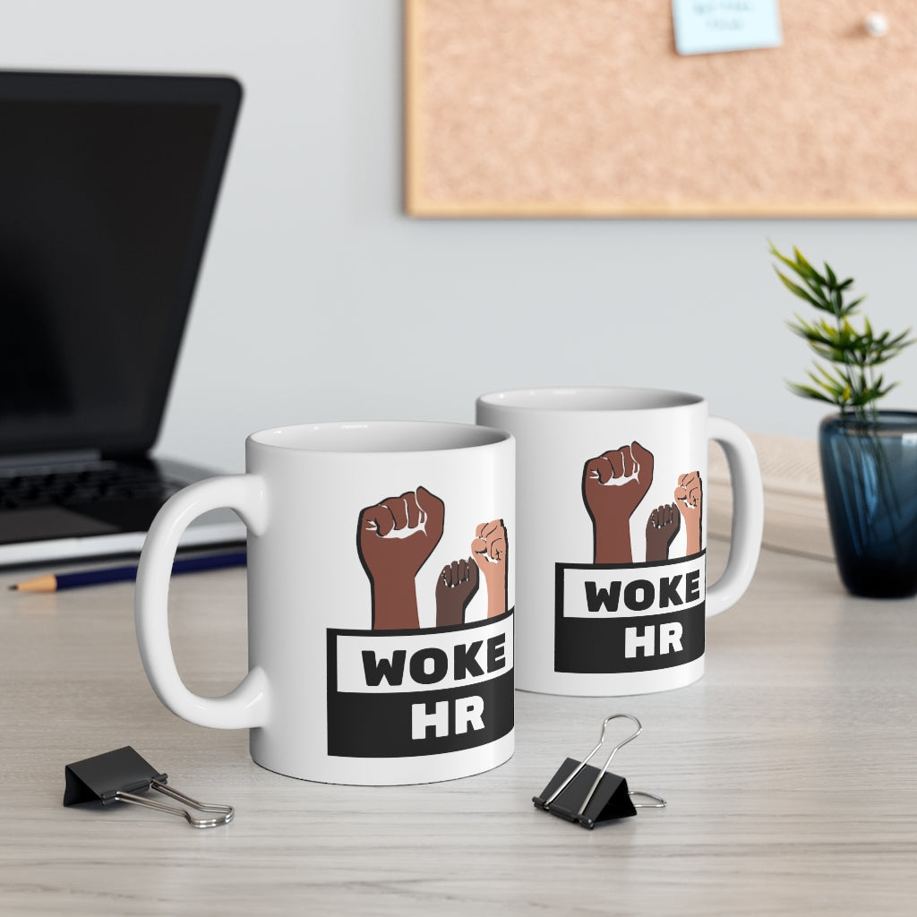 "Woke HR" Ceramic Mug 11oz