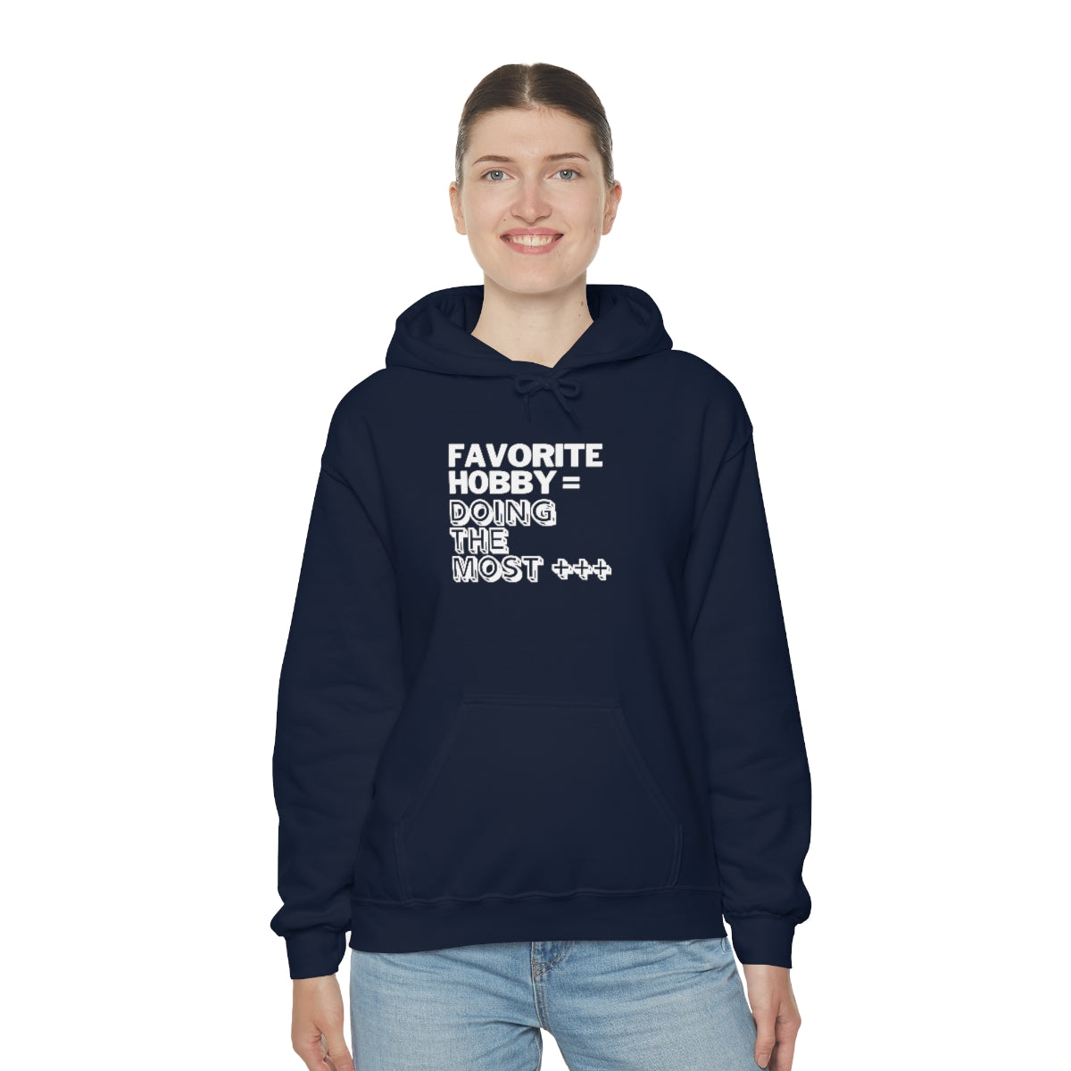 "Doing the Most" Unisex Hooded Sweatshirt