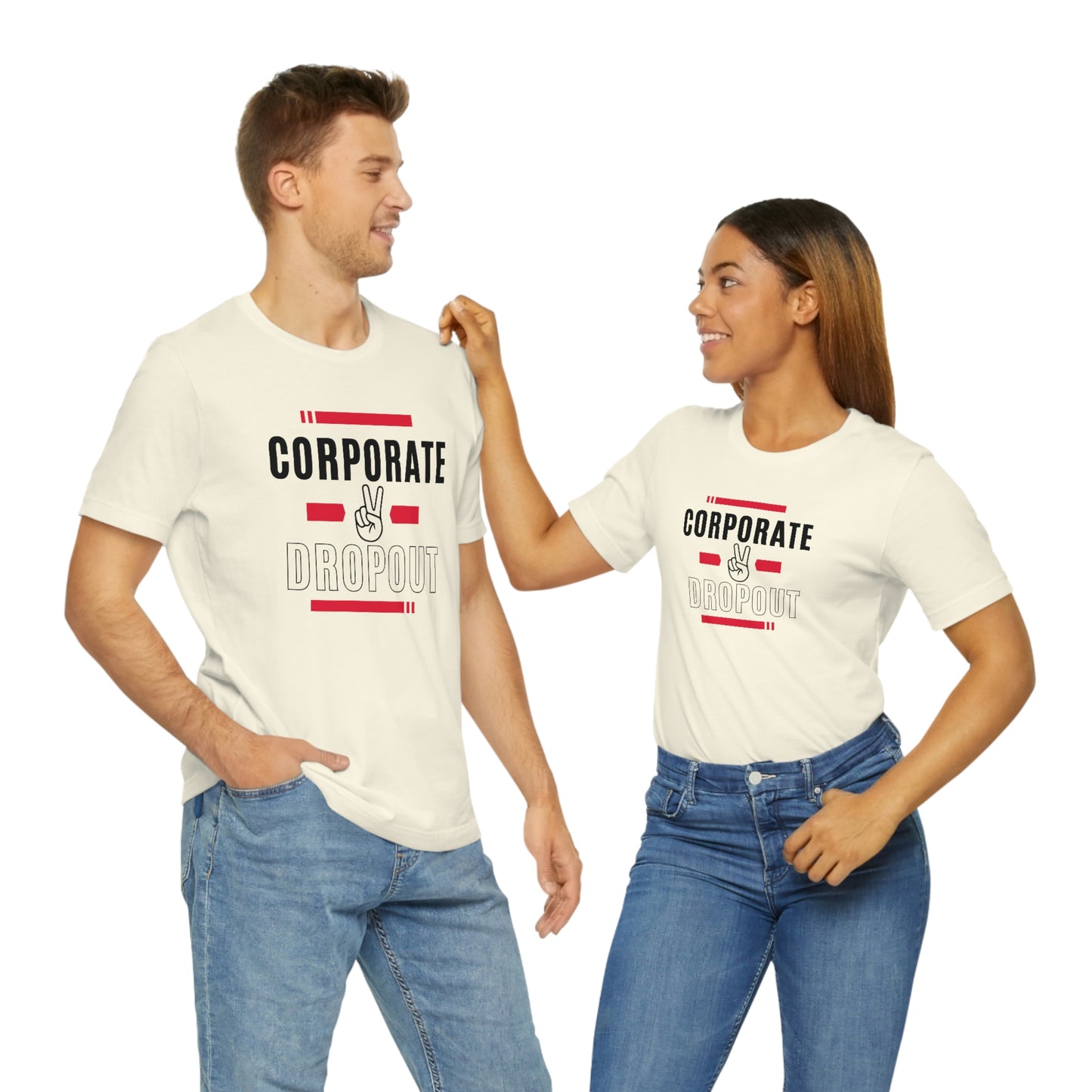 "Corporate Dropout" Unisex Jersey SS Tee