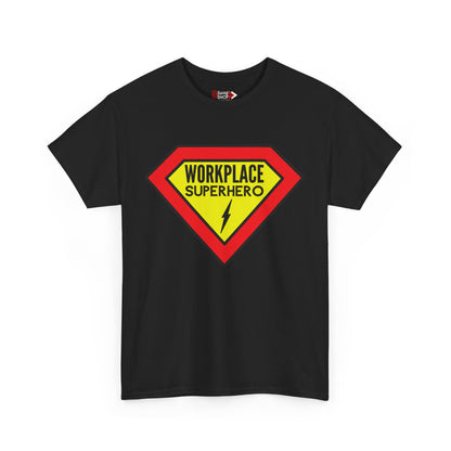 "Workplace Superhero" Unisex Heavy Cotton Tee