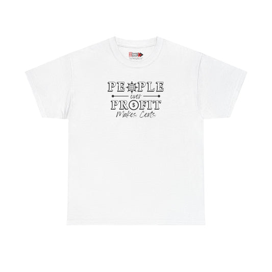"People Over Profit" Unisex Heavy Cotton Tee