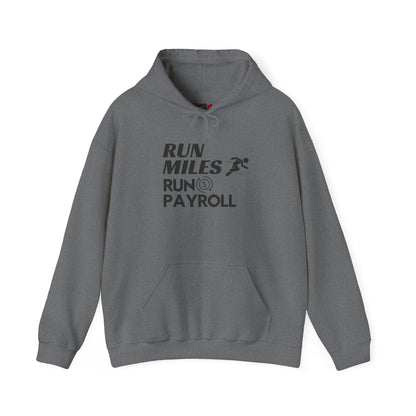 "Run Payroll" Unisex Hooded Sweatshirt