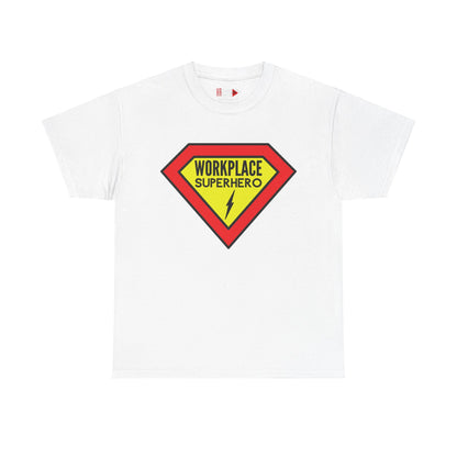 "Workplace Superhero" Unisex Heavy Cotton Tee